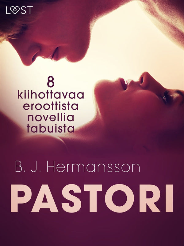 Pastori - 8 kiihottavaa eroottista novellia tabuista – E-bok – Laddas ner-Digitala böcker-Axiell-peaceofhome.se