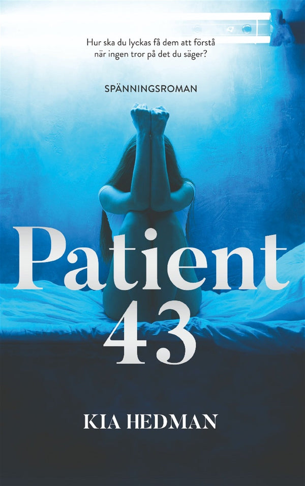 Patient 43 – E-bok – Laddas ner-Digitala böcker-Axiell-peaceofhome.se