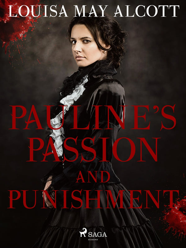 Pauline's Passion and Punishment – E-bok – Laddas ner-Digitala böcker-Axiell-peaceofhome.se