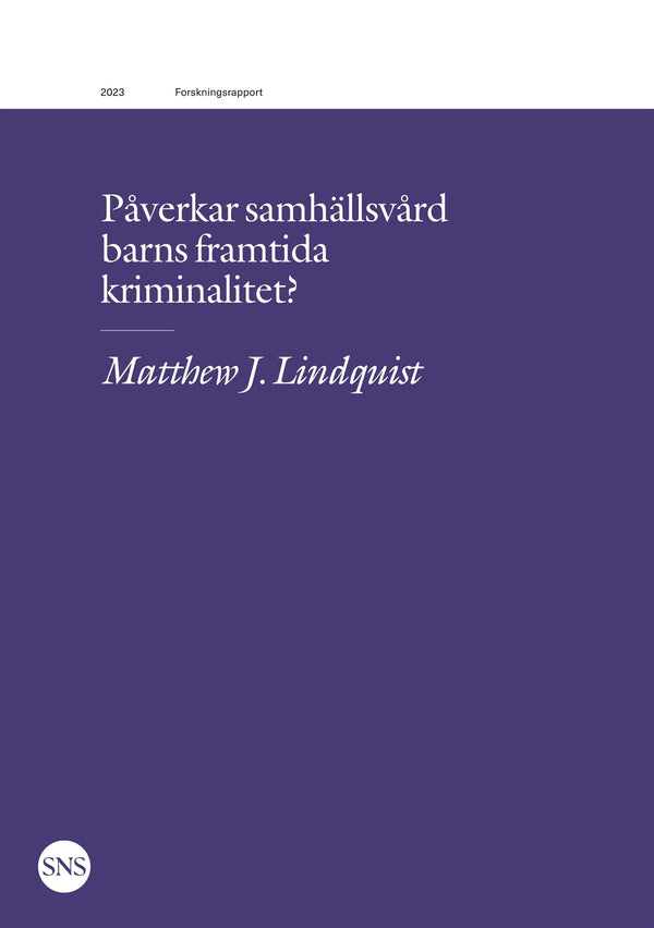 Påverkar samhällsvård barns framtida kriminalitet? – E-bok – Laddas ner-Digitala böcker-Axiell-peaceofhome.se