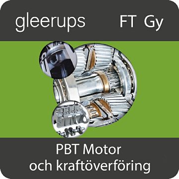 PbT Motor och kraftöverföring, digitalt, elev, 18 mån-Digitala böcker-Gleerups Utbildning AB-peaceofhome.se