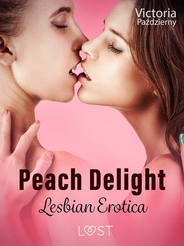 Peach Delight – Lesbian Erotica – E-bok – Laddas ner-Digitala böcker-Axiell-peaceofhome.se