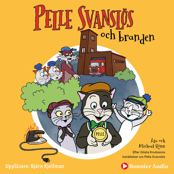 Pelle Svanslös och branden – Ljudbok – Laddas ner-Digitala böcker-Axiell-peaceofhome.se