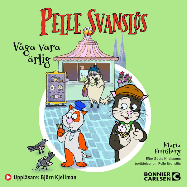 Pelle Svanslös. Våga vara ärlig! – Ljudbok – Laddas ner