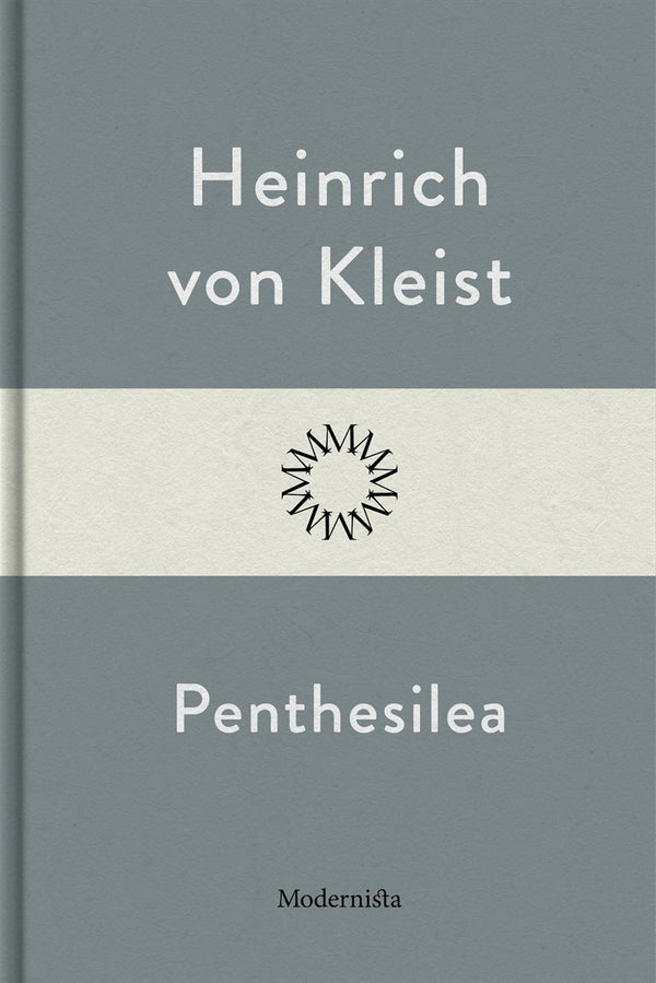 Penthesilea – E-bok – Laddas ner-Digitala böcker-Axiell-peaceofhome.se