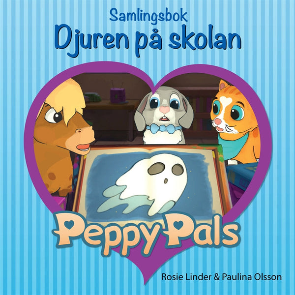 Peppy Pals Samlingsbok: Djuren på skolan – E-bok – Laddas ner-Digitala böcker-Axiell-peaceofhome.se