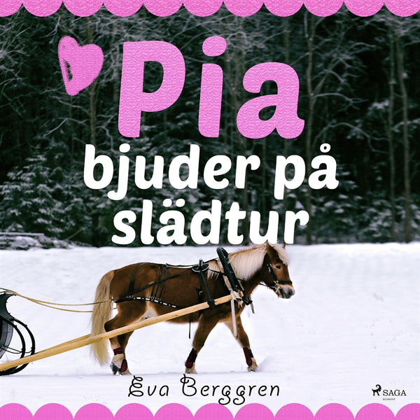Pia bjuder på slädtur – Ljudbok – Laddas ner-Digitala böcker-Axiell-peaceofhome.se