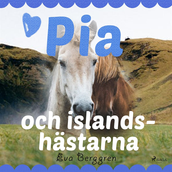 Pia och islandshästarna – Ljudbok – Laddas ner-Digitala böcker-Axiell-peaceofhome.se