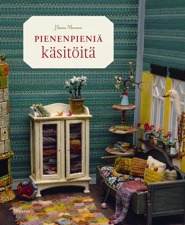 Pienenpieniä käsitöitä – E-bok – Laddas ner-Digitala böcker-Axiell-peaceofhome.se
