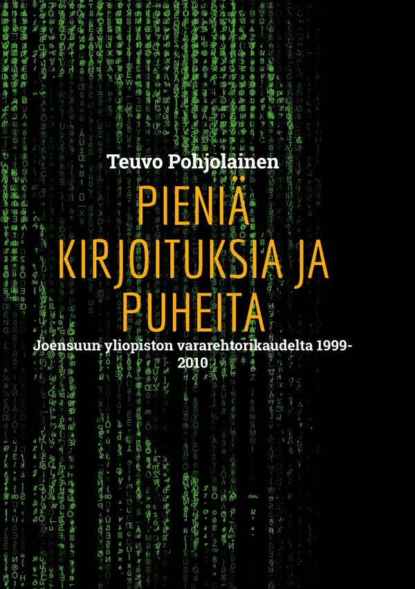 Pieniä kirjoituksia ja puheita: Joensuun yliopiston vararehtorikaudelta 1999-2010 – E-bok – Laddas ner-Digitala böcker-Axiell-peaceofhome.se