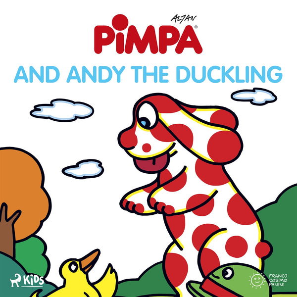 Pimpa - Pimpa and Andy the Duckling – Ljudbok – Laddas ner-Digitala böcker-Axiell-peaceofhome.se