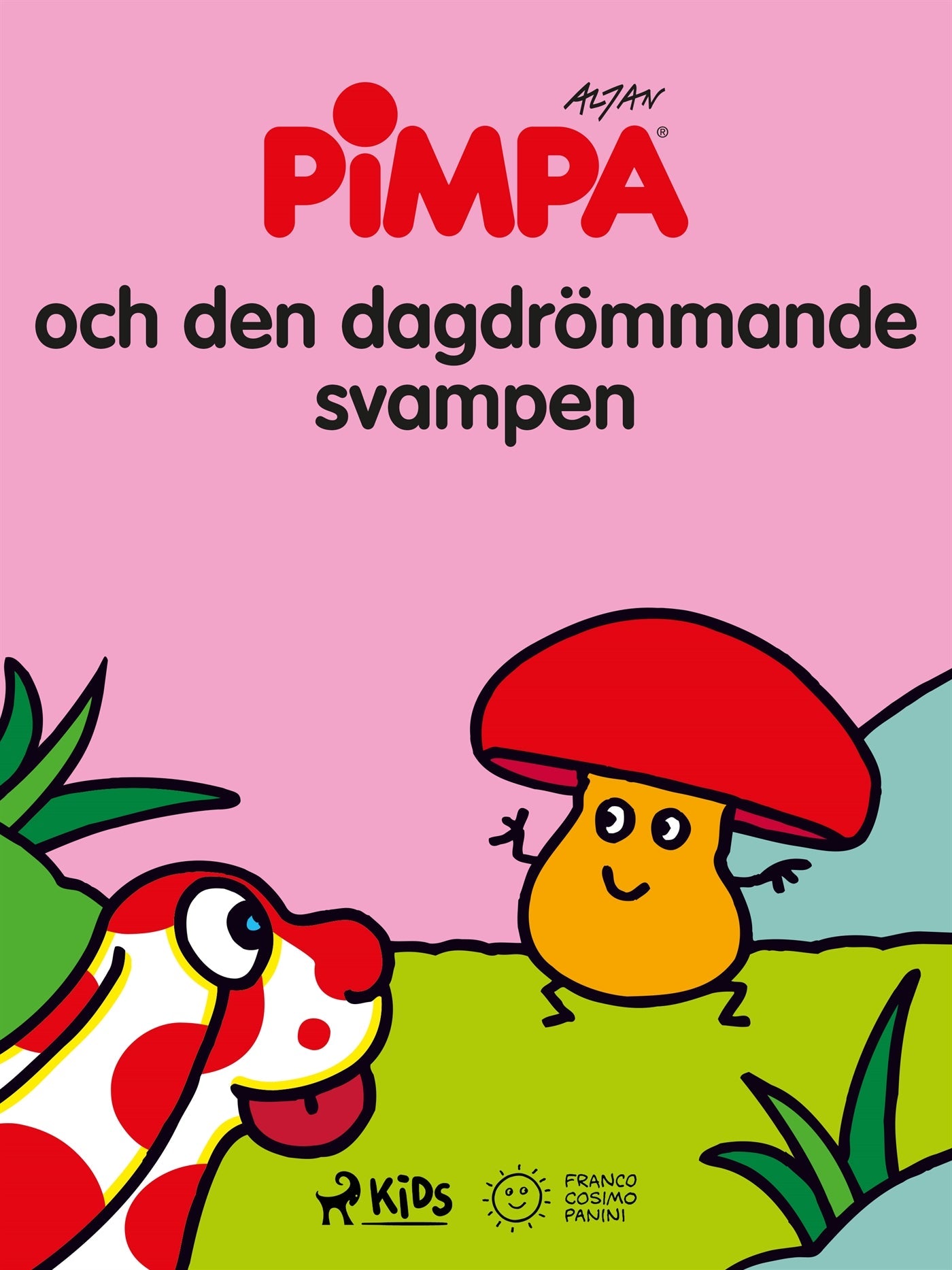 Pimpa - Pimpa och den dagdrömmande svampen – E-bok – Laddas ner-Digitala böcker-Axiell-peaceofhome.se