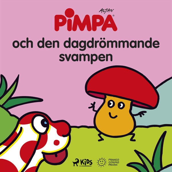 Pimpa - Pimpa och den dagdrömmande svampen – Ljudbok – Laddas ner-Digitala böcker-Axiell-peaceofhome.se