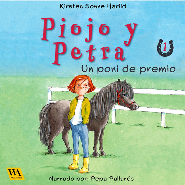 Piojo y Petra - Un poni de premio – Ljudbok – Laddas ner-Digitala böcker-Axiell-peaceofhome.se