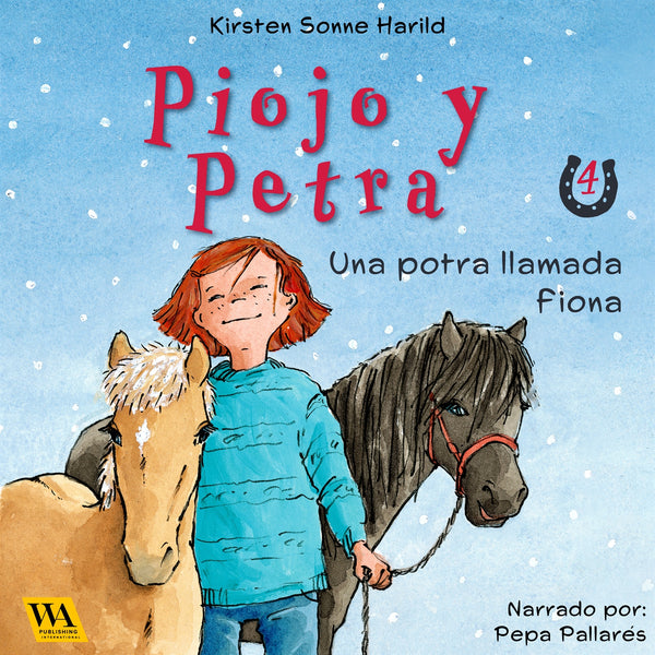 Piojo y Petra - Una potra llamada Fiona – Ljudbok – Laddas ner-Digitala böcker-Axiell-peaceofhome.se