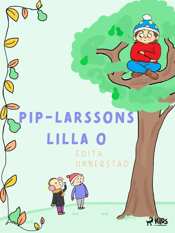 Pip-Larssons Lilla O – E-bok – Laddas ner-Digitala böcker-Axiell-peaceofhome.se