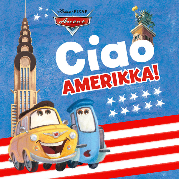 Pixar Autot. Ciao, Amerikka! – Ljudbok – Laddas ner-Digitala böcker-Axiell-peaceofhome.se