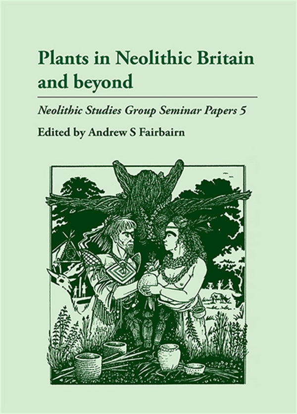 Plants in Neolithic Britain and Beyond – E-bok – Laddas ner-Digitala böcker-Axiell-peaceofhome.se