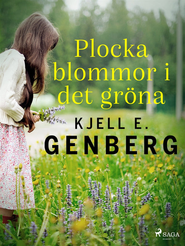 Plocka blommor i det gröna – E-bok – Laddas ner-Digitala böcker-Axiell-peaceofhome.se