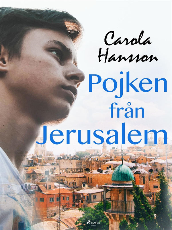 Pojken från Jerusalem – E-bok – Laddas ner-Digitala böcker-Axiell-peaceofhome.se