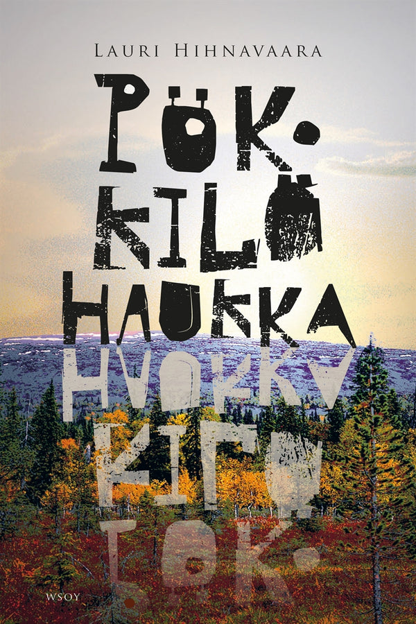 Pökkilöhaukka – E-bok – Laddas ner-Digitala böcker-Axiell-peaceofhome.se