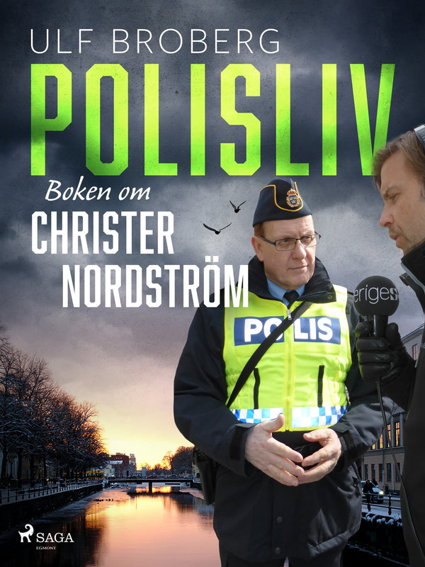 Polisliv: Boken om Christer Nordström – E-bok – Laddas ner-Digitala böcker-Axiell-peaceofhome.se