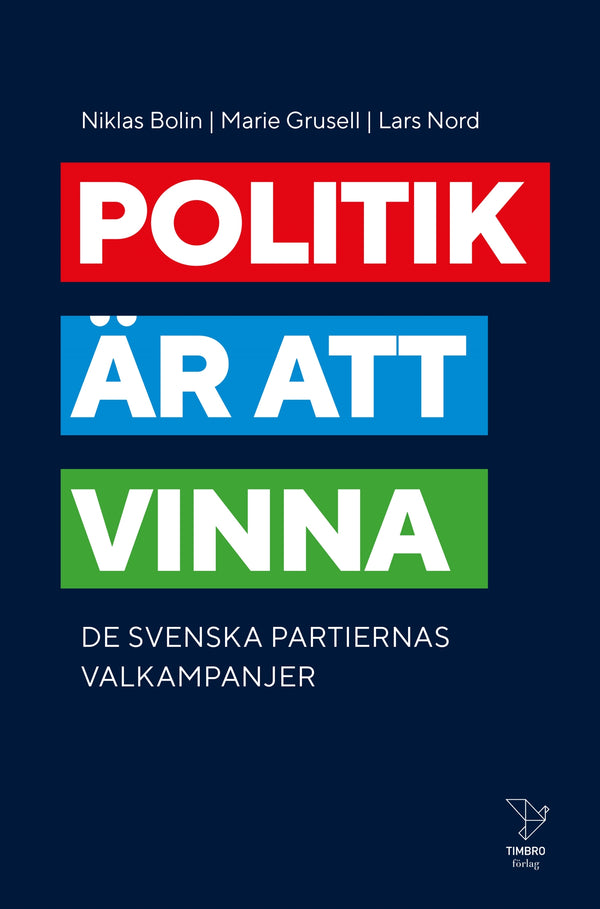 Politik är att vinna – E-bok – Laddas ner-Digitala böcker-Axiell-peaceofhome.se