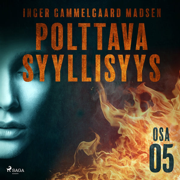 Polttava syyllisyys: Osa 5 – Ljudbok – Laddas ner-Digitala böcker-Axiell-peaceofhome.se