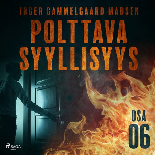 Polttava syyllisyys: Osa 6 – Ljudbok – Laddas ner-Digitala böcker-Axiell-peaceofhome.se