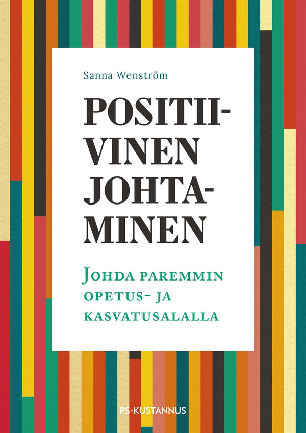 Positiivinen johtaminen – E-bok – Laddas ner-Digitala böcker-Axiell-peaceofhome.se