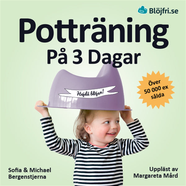 Potträning på 3 dagar : en beprövad metod för föräldrar som vill lyckas snabbt och undvika vanliga misstag. Steg-för-steg från start till mål – Ljudbok – Laddas ner-Digitala böcker-Axiell-peaceofhome.se