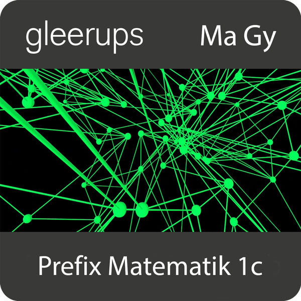 Prefix Matematik 1c, digitalt läromedel, elev, 12 mån-Digitala böcker-Gleerups Utbildning AB-peaceofhome.se
