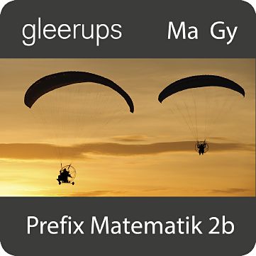 Prefix Matematik 2b, digitalt läromedel, elev, 6 mån-Digitala böcker-Gleerups Utbildning AB-peaceofhome.se