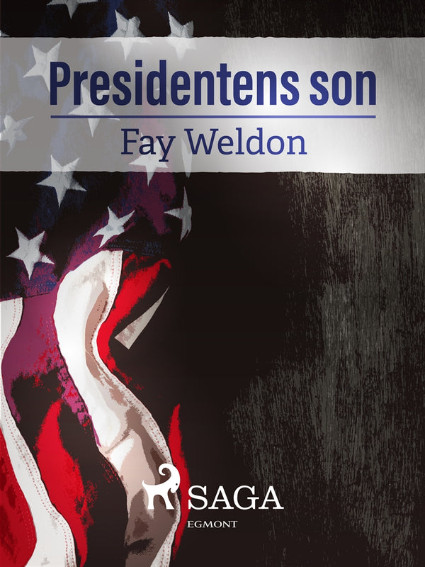 Presidentens son – E-bok – Laddas ner-Digitala böcker-Axiell-peaceofhome.se