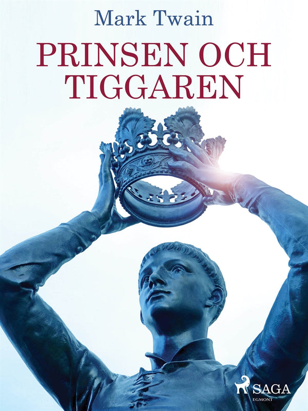 Prinsen och tiggaren – E-bok – Laddas ner-Digitala böcker-Axiell-peaceofhome.se