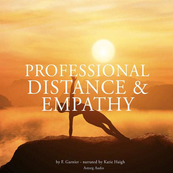 Professional Distance and Empathy – Ljudbok – Laddas ner-Digitala böcker-Axiell-peaceofhome.se