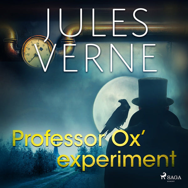 Professor Ox’ experiment – Ljudbok – Laddas ner-Digitala böcker-Axiell-peaceofhome.se