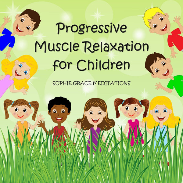 Progressive Muscle Relaxation for Children – Ljudbok – Laddas ner-Digitala böcker-Axiell-peaceofhome.se