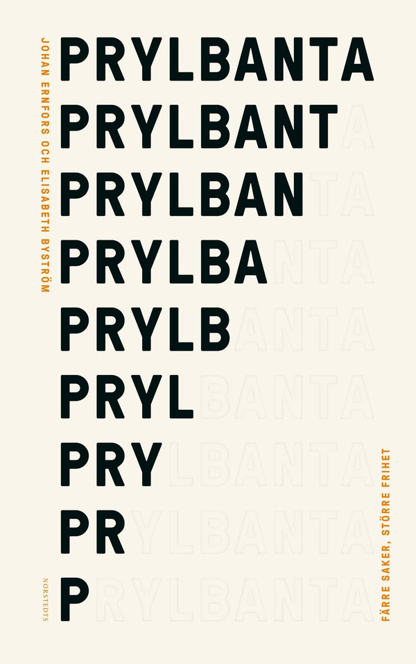 Prylbanta : färre saker, större frihet – E-bok – Laddas ner-Digitala böcker-Axiell-peaceofhome.se
