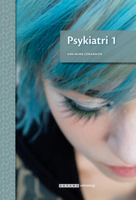 Psykiatri 1 onlinebok upplaga 3-Digitala böcker-Sanoma Utbildning-peaceofhome.se