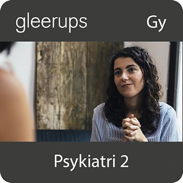 Psykiatri 2, digitalt läromedel, elev, 12 mån-Digitala böcker-Gleerups Utbildning AB-peaceofhome.se