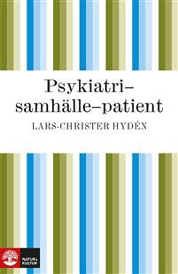 Psykiatri-samhälle-patient - Digital - Laddas ner-Digitala böcker-Natur & Kultur Digital-peaceofhome.se