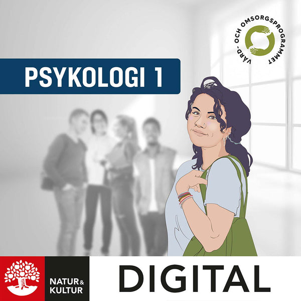 Psykologi 1 för Vård- och omsorgsprogrammet Digital-Digitala böcker-Natur & Kultur Digital-peaceofhome.se