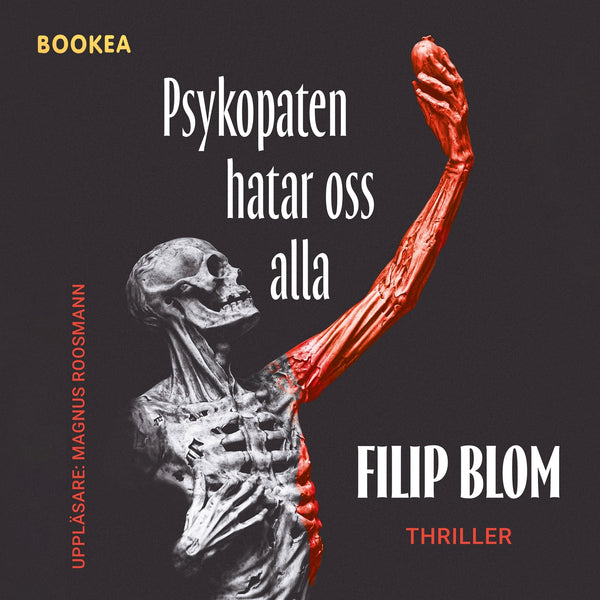 Psykopaten hatar oss alla – Ljudbok – Laddas ner-Digitala böcker-Axiell-peaceofhome.se
