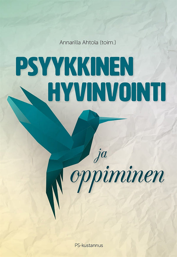 Psyykkinen hyvinvointi ja oppiminen – E-bok – Laddas ner-Digitala böcker-Axiell-peaceofhome.se