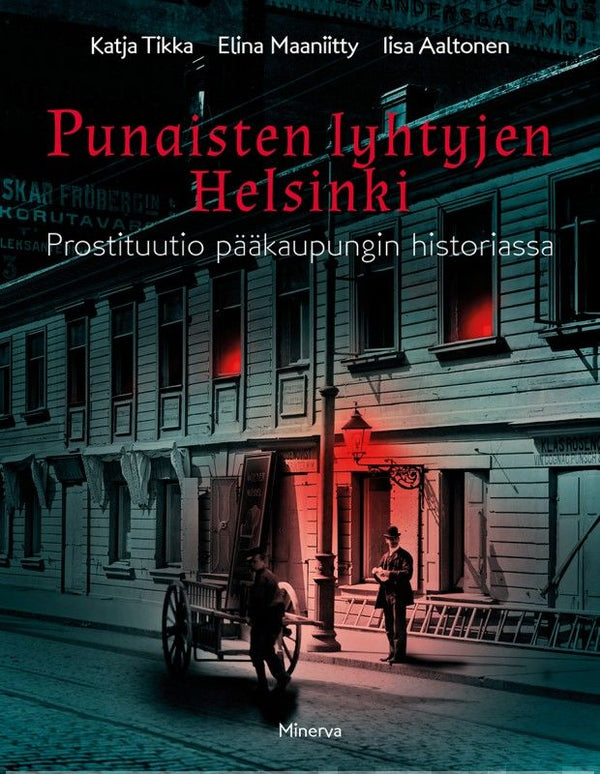Punaisten lyhtyjen Helsinki – E-bok – Laddas ner-Digitala böcker-Axiell-peaceofhome.se