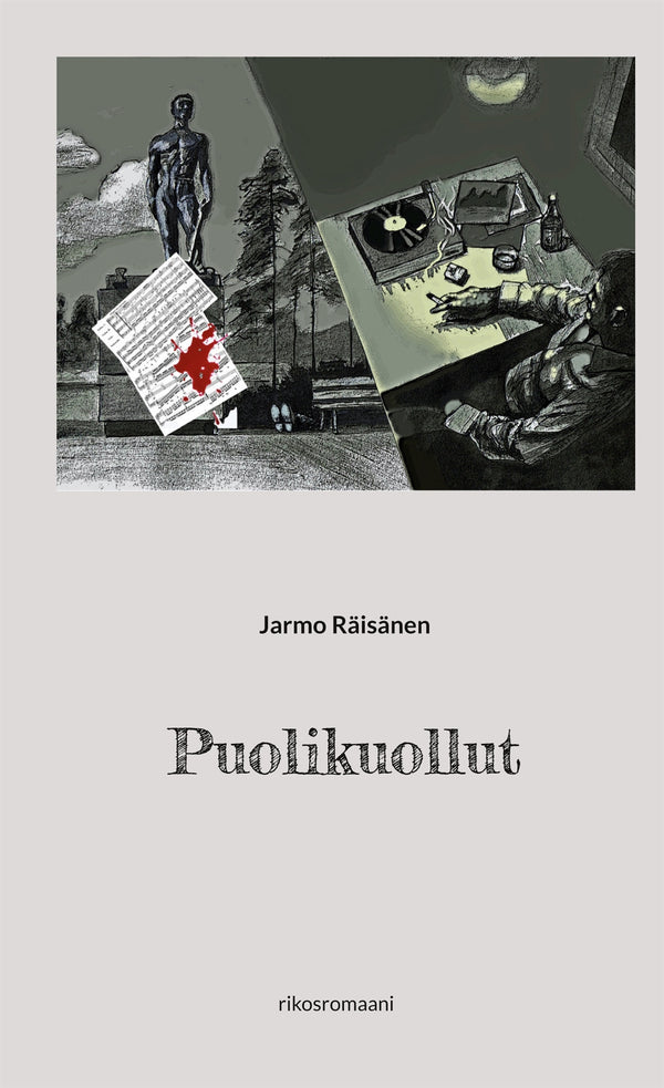 Puolikuollut: rikosromaani – E-bok – Laddas ner-Digitala böcker-Axiell-peaceofhome.se