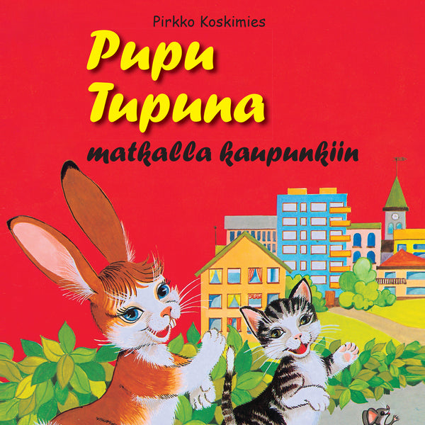 Pupu Tupuna matkalla kaupunkiin-Digitala böcker-Axiell-peaceofhome.se