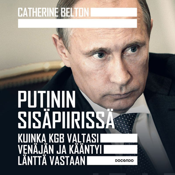 Putinin sisäpiirissä – Ljudbok – Laddas ner-Digitala böcker-Axiell-peaceofhome.se