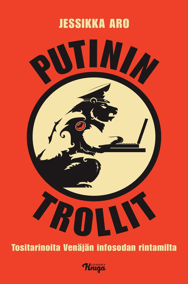 Putinin trollit – E-bok – Laddas ner-Digitala böcker-Axiell-peaceofhome.se